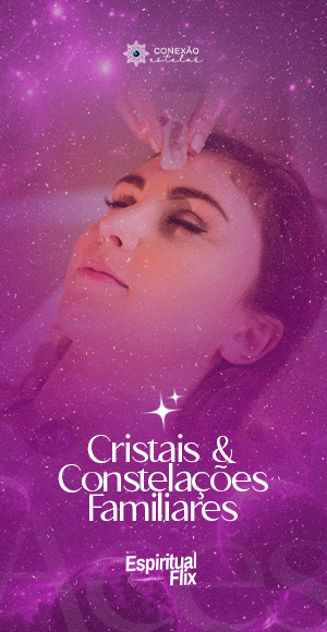 cristais e constelacoes familiares